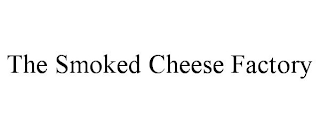 THE SMOKED CHEESE FACTORY