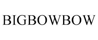 BIGBOWBOW