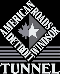 AMERICAN ROADS DETROIT WINDSOR TUNNEL