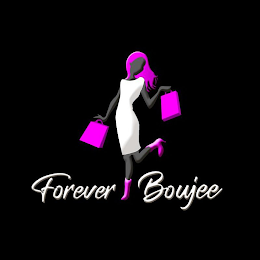 FOREVER BOUJEE