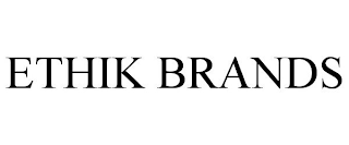ETHIK BRANDS