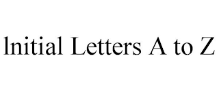 LNITIAL LETTERS A TO Z