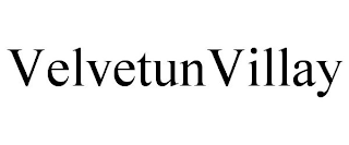 VELVETUNVILLAY