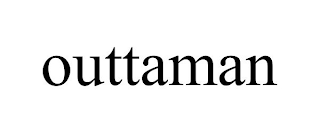 OUTTAMAN