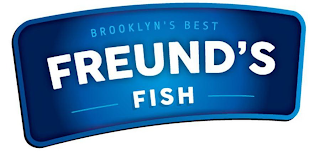 BROOKLYN'S BEST FREUND'S FISH