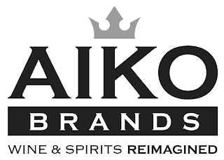 AIKO BRANDS WINE & SPIRITS REIMAGINED