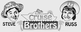 THE CRUISE BROTHERS STEVE RUSS