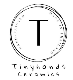 TINYHANDS CERAMICS T HAND-PAINTED MADE IN THAILAND