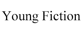 YOUNG FICTION