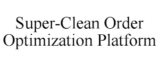 SUPER-CLEAN ORDER OPTIMIZATION PLATFORM