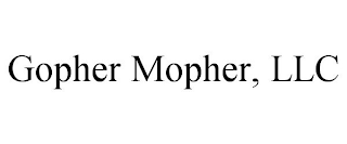 GOPHER MOPHER, LLC