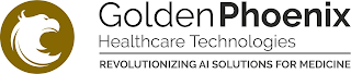 GOLDEN PHOENIX HEALTHCARE TECHNOLOGIES REVOLUTIONIZING AI SOLUTIONS FOR MEDICINE
