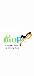 BIOP A BETTER WORLD IN EVERY BAG