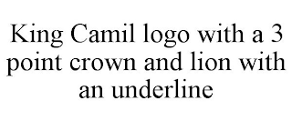 KING CAMIL LOGO WITH A 3 POINT CROWN AND LION WITH AN UNDERLINE
