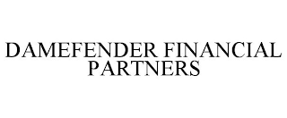 DAMEFENDER FINANCIAL PARTNERS