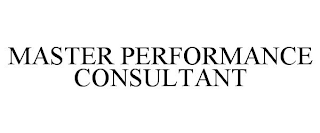 MASTER PERFORMANCE CONSULTANT