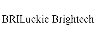 BRILUCKIE BRIGHTECH