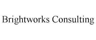BRIGHTWORKS CONSULTING
