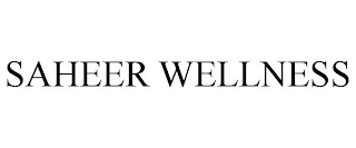 SAHEER WELLNESS