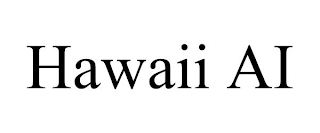 HAWAII AI