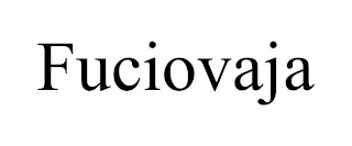 FUCIOVAJA