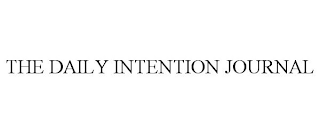 THE DAILY INTENTION JOURNAL