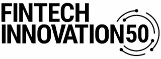 FINTECH INNOVATION 50