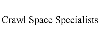 CRAWL SPACE SPECIALISTS