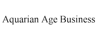 AQUARIAN AGE BUSINESS
