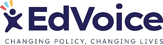 EDVOICE CHANGING POLICY, CHANGING LIVES