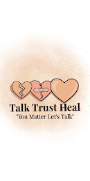TALK TRUST HEAL 