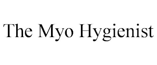 THE MYO HYGIENIST