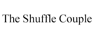 THE SHUFFLE COUPLE