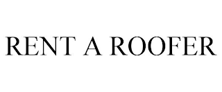 RENT A ROOFER