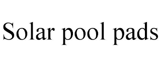 SOLAR POOL PADS