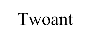 TWOANT
