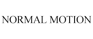 NORMAL MOTION