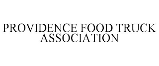 PROVIDENCE FOOD TRUCK ASSOCIATION