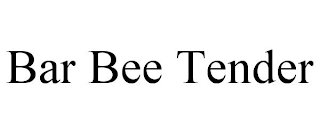 BAR BEE TENDER