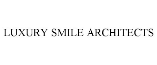 LUXURY SMILE ARCHITECTS