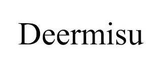 DEERMISU