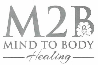 M2B MIND TO BODY HEALING