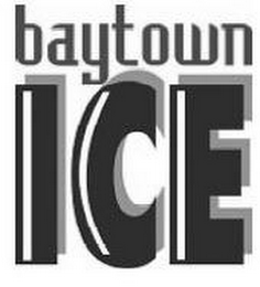 BAYTOWN ICE