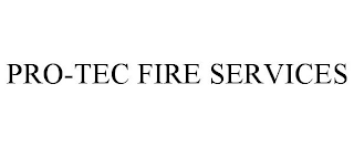 PRO-TEC FIRE SERVICES