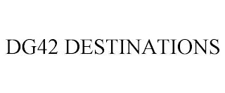 DG42 DESTINATIONS