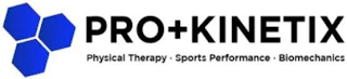 PRO+KINETIX, PHYSICAL THERAPY, SPORTS PERFORMANCE, BIOMECHANICS