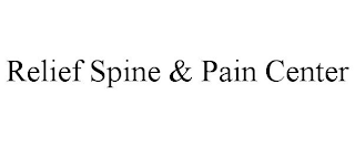 RELIEF SPINE & PAIN CENTER