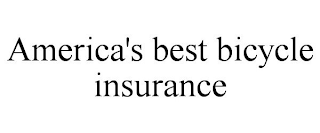 AMERICA'S BEST BICYCLE INSURANCE