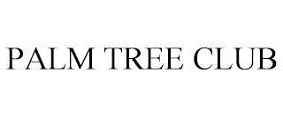 PALM TREE CLUB