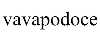 VAVAPODOCE